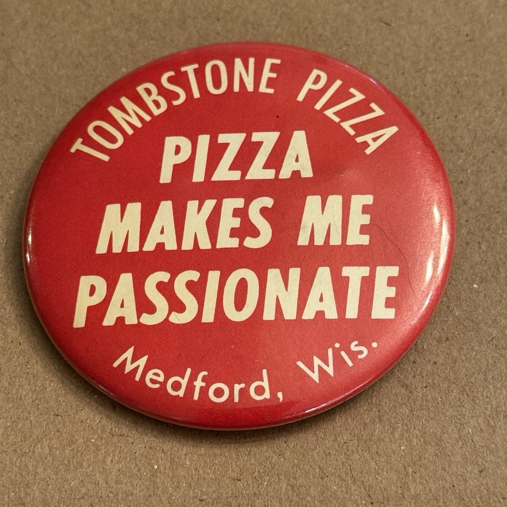 Tombstone Pizza Medford Wisconsin Red Vintage Pinback Button Pin Round Circle